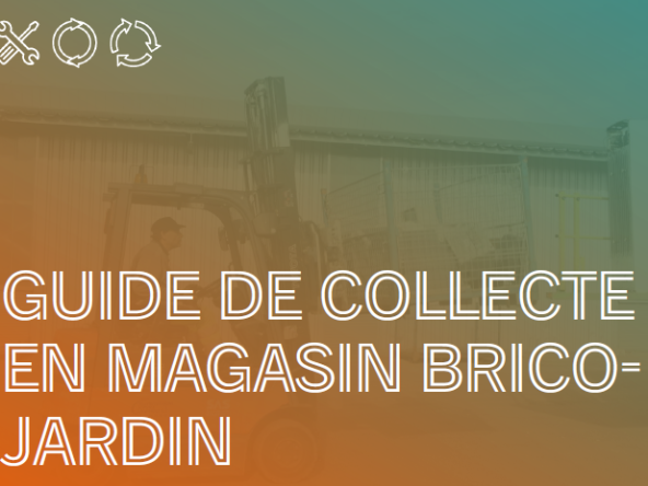 Guide de Collecte en magasin Brico Jardin